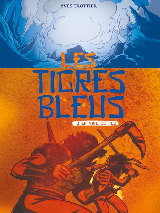 Cover image for Les tigres bleus tome 3